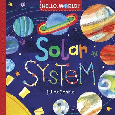 Book cover number 1 for Hello, World! Solar System written by Jill McDonald published by Doubleday