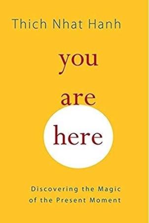 Book cover number 1 for You Are Here : Discovering The Magic Of The Present Moment written by Thich Nhat Hanh published by Shambhala