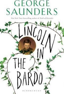 Book cover number 1 for Lincoln In The Bardo written by George Saunders published by Bloomsbury Publishing