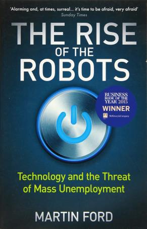 Book cover number 1 for The Rise Of The Robots written by Martin Ford published by Harper Collins Publishers