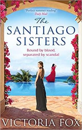 Book cover number 1 for The Santiago Sisters written by Victoria Fox published by Mira