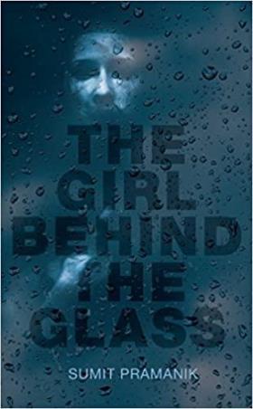 Book cover number 1 for The Girl Behind The Glass written by Sumit Pramanik published by Pirates
