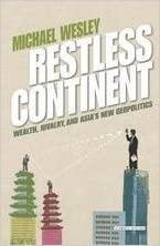 Book cover number 1 for Restless Continent written by Michael Wesley published by Duckworth