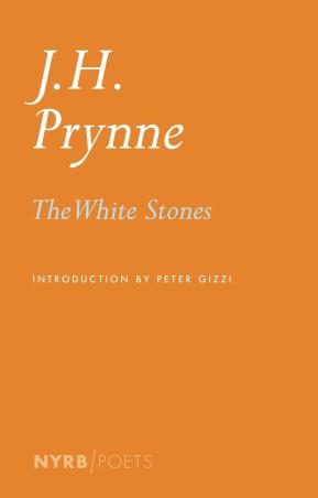 Book cover number 1 for The White Stones written by J. H. Prynne published by NYRB Classics
