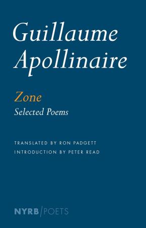 Book cover number 1 for Zone : Selected Poems written by Guillaume Apollinaire published by NYRB Classics