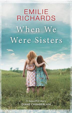 Book cover number 1 for When We Were Sisters written by Emilie Richards published by Mira