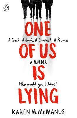 Book cover number 1 for One Of Us Is Lying written by Karen M. McManus published by Penguin Books