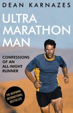 Book cover number 1 for Ultra Marathon Man written by Dean Karnazes published by Allen & Unwin
