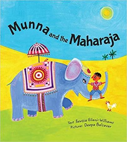 Book cover number 1 for Munna And The Maharaja written by Fawzia Gilani-Williams published by Tulika Publishers