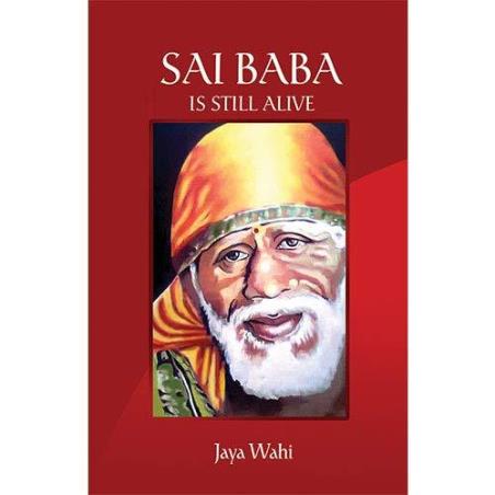 Book cover number 1 for Sai Baba Still Alive written by Jaya Wahi published by Times Group Books
