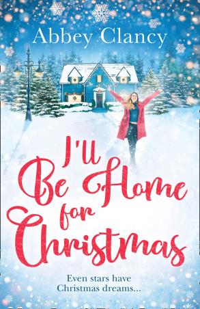 Book cover number 1 for I'll Be Home For Christmas written by Abbey Clancy published by Mills & Boon