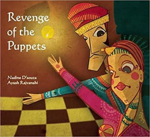 Book cover number 1 for Revenge Of The Puppets written by Nadine D’souza published by Karadi
