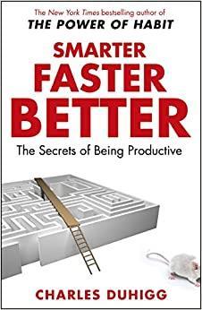 Book cover number 1 for Smarter Faster Better written by Charles Duhigg published by Random House