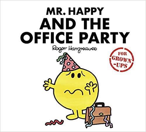 Book cover number 1 for Mr Happy And The Office Party written by Roger Hargreaves published by Egmont