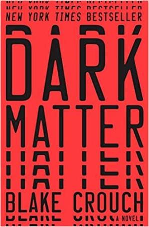 Book cover number 1 for Dark Matter: A Novel written by Blake Crouch published by Ballantine Books