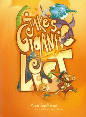 Book cover number 1 for Jakes Gigantic List written by Ken Spillman published by Scholastic