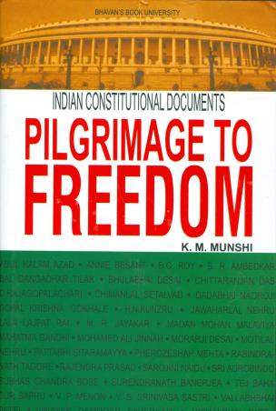 Book cover number 1 for Pilgrimage To Freedom written by K. M. Munshi published by Bharatiya Vidya Bhavan
