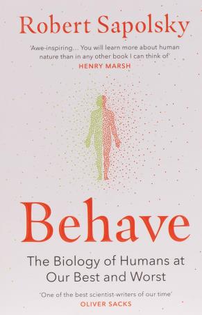Book cover number 1 for Behave : The Biology Of Humans At Our Best And Worst written by Robert M. Sapolsky published by Vintage