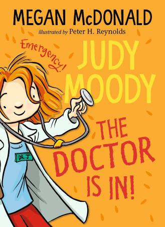 Book cover number 1 for Judy Moody: The Doctor Is In! written by Megan McDonald published by Walker Books