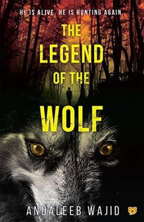 Book cover number 1 for The Legend Of The Wolf written by Andaleeb Wajid published by Speaking Tiger Publishing Private Limited