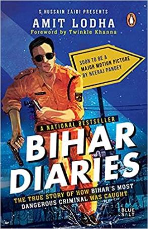 Book cover number 1 for Bihar Diaries : The True Story Of How Bihar's Most Dangerous Criminal Was Caught written by Amit Lodha published by Penguin Books