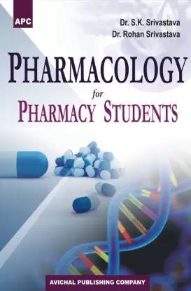 Book cover number 1 for Pharmacology For Pharmacy Students written by S. K. Srivastava, Rohan Srivastava published by Avichal Publishing Company