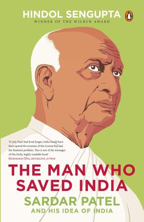 Book cover number 1 for The Man Who Saved India written by Hindol Sengupta published by Penguin Books