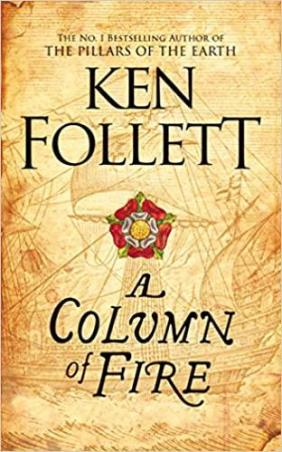 Book cover number 1 for A Column Of Fire written by Ken Follett published by Pan Books