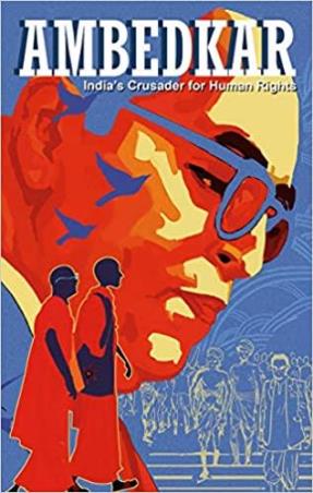Book cover number 1 for Ambedkar: India’s Crusader For Human Rights written by Kieron Moore published by Campfire