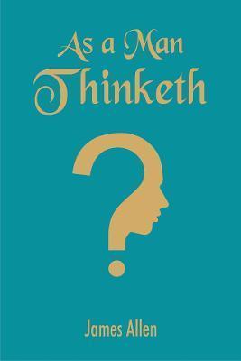 Book cover number 1 for As A Man Thinketh written by James Allen published by Fingerprint Publishing