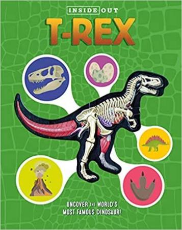 Book cover number 1 for Inside Out T. Rex written by Dennis Schatz published by Becker & Mayer