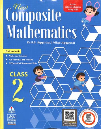 Book cover number 1 for New Composite Mathematics Class 2 (NEP 2020) written by R. S. Aggarwal, Vikas Aggarwal published by S. Chand Publishing