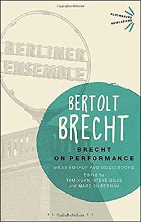 Book cover number 1 for Brecht On Performance written by Bertolt Brecht published by Bloomsbury Publishing