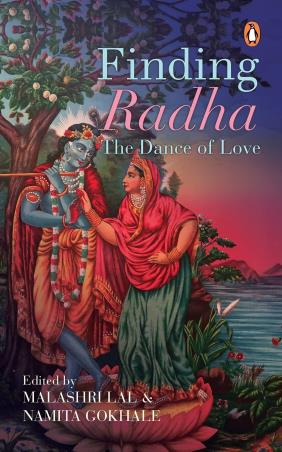 Book cover number 1 for Finding Radha: The Dance Of Love written by Namita Gokhale published by Penguin Books