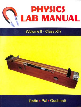 Book cover number 1 for Physics Lab Manual Volume 2 Class-12 written by D. Datta, B. Pal, R. Guchhait published by Publishing Syndicate
