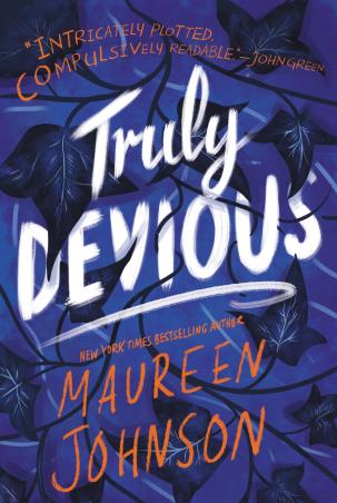Book cover number 1 for Truly Devious written by Maureen Johnson published by Katherine Tegen Books