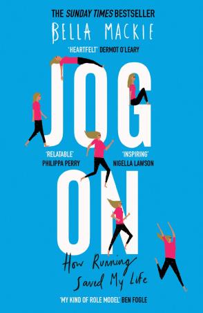 Book cover number 1 for Jog On : How Running Saved My Life written by Bella Mackie published by William Collins