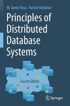 Book cover number 1 for Principles Of Distributed Database Systems written by M. Tamer Ozsu, Patrick Valduriez published by Springer