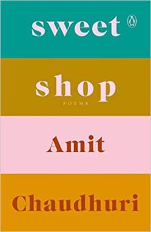 Book cover number 1 for Sweet Shop written by Amit Chaudhuri published by Penguin Books