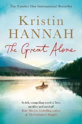 Book cover number 1 for The Great Alone written by Kristin Hannah published by Pan Macmillan