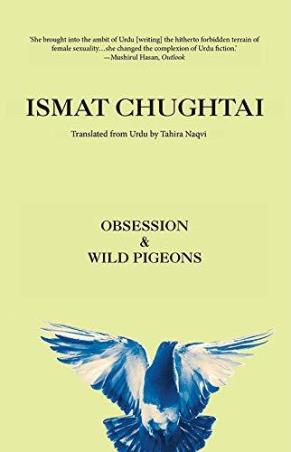 Book cover number 1 for Obsession & Wild Pigeons written by Ismat Chughtai published by Speaking Tiger Publishing Private Limited
