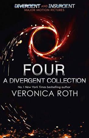 Book cover number 1 for Four : A Divergent Collection written by Veronica Roth published by Harper Collins Publishers