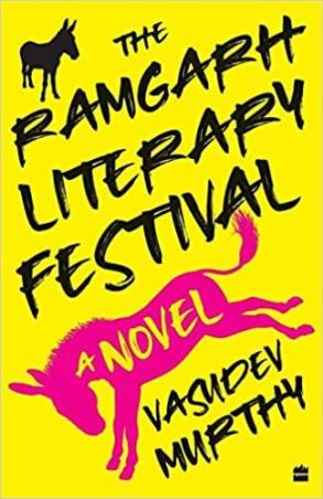 Book cover number 1 for The Ramgarh Literary Festival written by Vasudev Murthy published by Harper Collins Publishers
