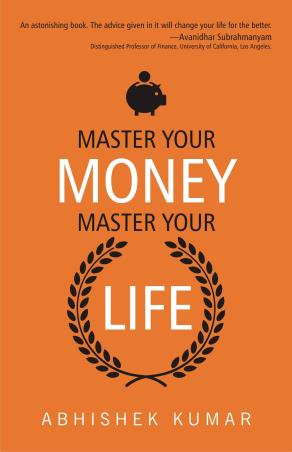 Book cover number 1 for Master Your Money Master Your Life written by Abhishek Kumar published by Wisdom Tree