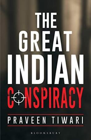 Book cover number 1 for The Great Indian Conspiracy written by Praveen Tiwari published by Bloomsbury Publishing