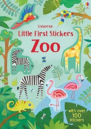 Book cover number 1 for Little First Stickers Zoo written by Holly Bathie published by Usborne