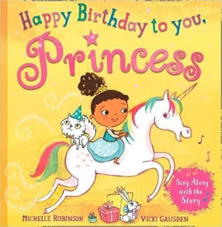 Book cover number 1 for Happy Birthday To You, Princess written by Michelle Robinson published by Harper Collins Publishers