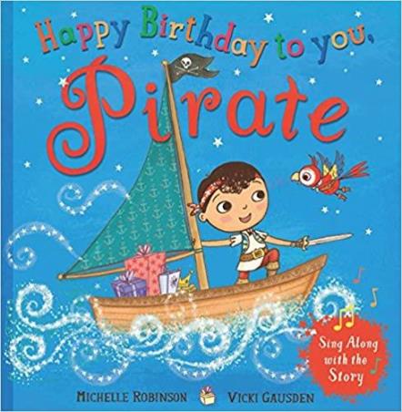 Book cover number 1 for Happy Birthday To You, Pirate written by Michelle Robinson published by Harper Collins Publishers