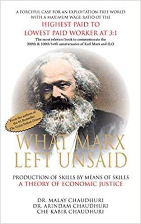 Book cover number 1 for What Marx Left Unsaid written by Malay Chaudhuri published by Times Group Books