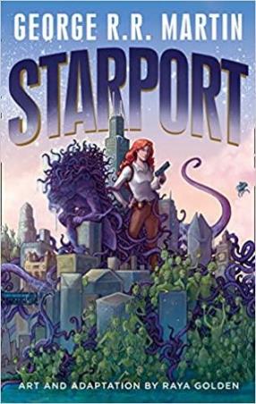 Book cover number 1 for Starport written by George R. R. Martin published by Harper Collins Publishers
